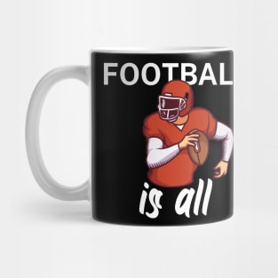 Football is all Mug